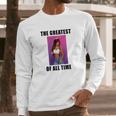 Kelly Kapowski The Greatest Of All Time Long Sleeve T-Shirt Gifts for Him