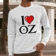 I Love Oz Long Sleeve T-Shirt Gifts for Him