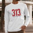 Made In Detroit 313 Area Code Pride Long Sleeve T-Shirt Gifts for Him