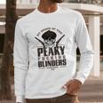 By Order Of The Peaky Blinders Long Sleeve T-Shirt Gifts for Him