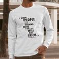 Philosophy When The People Rousseau Quote Eat The Rich Long Sleeve T-Shirt Gifts for Him