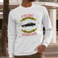 Porsche 928 If You Dont Own One You Will Never Understand Long Sleeve T-Shirt Gifts for Him