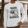 Randy Macho Man Savage Trendy Long Sleeve T-Shirt Gifts for Him