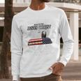 Only Two Defining Forces Have Ever Offered To Die For You Long Sleeve T-Shirt Gifts for Him