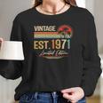 51 Years Old Gifts Vintage Est 1971 Limited Edition 51St Bd Long Sleeve T-Shirt Gifts for Her