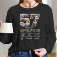 57 Years Of General Hospital 1963 2020 57 Seasons All Characters Signatures Shirtn Long Sleeve T-Shirt Gifts for Her