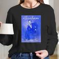 Abraham Lincoln Heartache Tour Long Sleeve T-Shirt Gifts for Her