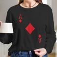 Ace Diamonds Poker Texas Hold Em Deck Cards Playing Costume Long Sleeve T-Shirt Gifts for Her