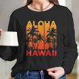 Aloha Hawaii Hawaiian Island Vintage 1980S Long Sleeve T-Shirt Gifts for Her