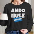 Ando Hule Playera Graciosa De Honduras Camisetas Catracho Long Sleeve T-Shirt Gifts for Her