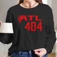 Atl 404 Anlanta Long Sleeve T-Shirt Gifts for Her