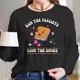 Ban The Fascists Save The Books Funny Retro Vintage Design Long Sleeve T-Shirt Gifts for Her