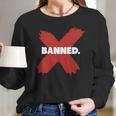 Banned Retro 1 Jordan Shirt Hoodie Long Sleeve T-Shirt Gifts for Her