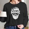 Bearded Mime Long Sleeve T-Shirt Gifts for Her