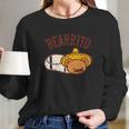 Bearrito Bear Burrito Long Sleeve T-Shirt Gifts for Her