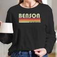 Benson Surname Funny Retro Vintage 80S 90S Reunion Long Sleeve T-Shirt Gifts for Her