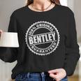 Bentley 100 Percent Original Guaranteed Long Sleeve T-Shirt Gifts for Her