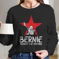 Bernie Sanders Against The Machine Red Star 2020 President Long Sleeve T-Shirt Gifts for Her