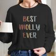 Best Molly Ever Retro Vintage First Name Gift Long Sleeve T-Shirt Gifts for Her