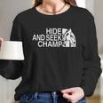 Big Foot Hide And Seek Champ Long Sleeve T-Shirt Gifts for Her