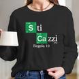 Breaking Bad Sticazzi Long Sleeve T-Shirt Gifts for Her