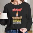 Budweiser Helping Me Survive Quarantine Long Sleeve T-Shirt Gifts for Her