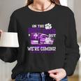 Clemson Roy Bus We Are Coming Long Sleeve T-Shirt Gifts for Her