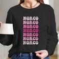 Country Music Festival Western Wear Cowgirl Howdy Norco Cali Gift Long Sleeve T-Shirt Gifts for Her