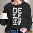 De La Soul Is Dead Long Sleeve T-Shirt Gifts for Her