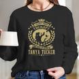 I Dont Need Therapy I Just Need To Listen To Tanya Tucker Tshirt Long Sleeve T-Shirt Gifts for Her