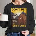 Dont Pet The Fluffy Cows Bison Buffalo Long Sleeve T-Shirt Gifts for Her