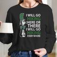 Dr Seuss I Will Go Hiking Here Or There I Will Go Hiking Everywhere Long Sleeve T-Shirt Gifts for Her