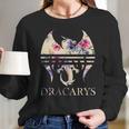 Dracarys Dragonfire Long Sleeve T-Shirt Gifts for Her