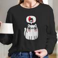 Dreaming Of Destruction Funny Cat Long Sleeve T-Shirt Gifts for Her