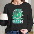 Eat The Rich Anti Capitalism Long Sleeve T-Shirt Gifts for Her