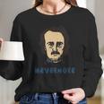 Edgar Allan Poe Nevermore Halloween Costume Graphic Long Sleeve T-Shirt Gifts for Her