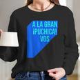 El Salvador A La Gran Puchica Vos Camiseta Camisa Long Sleeve T-Shirt Gifts for Her