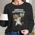 Embrace Differences Dabbing Unicorn Long Sleeve T-Shirt Gifts for Her