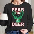 Fear The Deer Basketball Playoffs Long Sleeve T-Shirt Gifts for Her