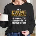 Fire Marshal Long Sleeve T-Shirt Gifts for Her