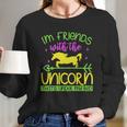 Im Friends With The Unicorn Thats Under My Bed Long Sleeve T-Shirt Gifts for Her