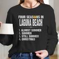 Funny Four Seasons In Laguna Beach Hot Summer 2020 Long Sleeve T-Shirt Gifts for Her