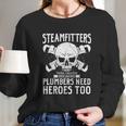 Funny Steamfitters Steam Pipe Welding Long Sleeve T-Shirt Gifts for Her