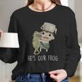 Over The Garden Wall Hes Our Frog Long Sleeve T-Shirt Gifts for Her