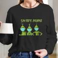 Grinch 6 Feet People Funny Long Sleeve T-Shirt Gifts for Her