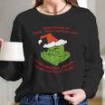 Grinch Funny T-Shirt Long Sleeve T-Shirt Gifts for Her