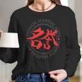 Honor Martial Arts Long Sleeve T-Shirt Gifts for Her