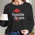 Hustle Hope Na Symbol Narcotics Anonymous Na Gifts Long Sleeve T-Shirt Gifts for Her