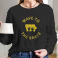 Iowa Wave To The Brave Football Childrens Hospital Long Sleeve T-Shirt Gifts for Her