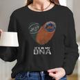 Jets - Mets Its In My Dna T-Shirt Long Sleeve T-Shirt Gifts for Her